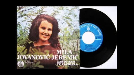 Mila Jovanovic Jeremic Ja sam za tobom patila 1975