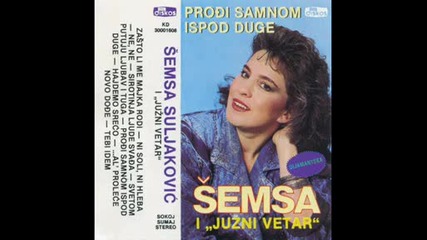 semsa suljakovic - prodjo samnom ispod tuge 1988