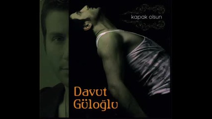 Davut Guloglu |canima Yetensin|