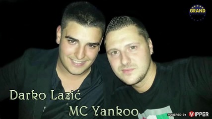 Darko Lazic ft. Mc Yankoo - Slatka mala vestica