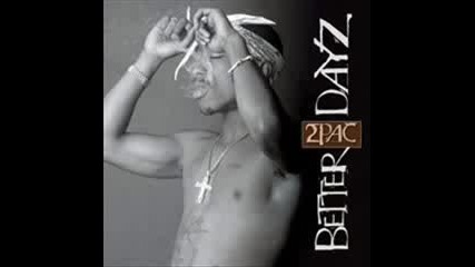 2pac - Fuck Em All [ Better Dayz ]