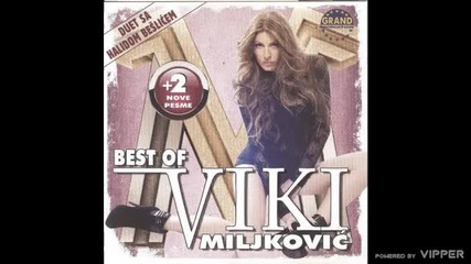 Viki Miljkovic - Pet minuta - (audio 2011)
