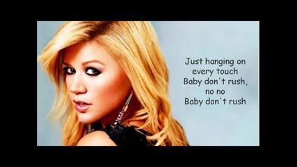 Kelly Clarkson - Don't Rush / Feat. Vince Gill / lyrics video