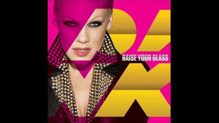 Pink - raise your glass