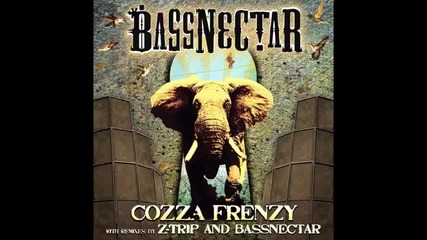 Bassnectar - Cozza Frenzy (original)
