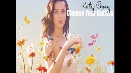 Katy Perry - Choose Your Battles