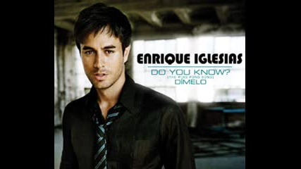 Enrique Iglesias - Do You know