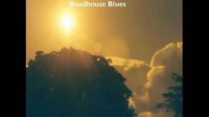 The Doors - Roadhouse Blues - John Lee Hooker Jim Morrison ( hard rock )