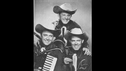 The Willis Brothers - Blues Stay Away From Me