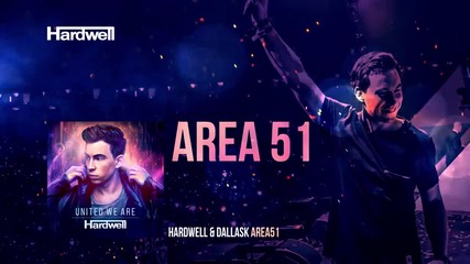Hardwell & Dallask - Area 51 ( Out Now! )
