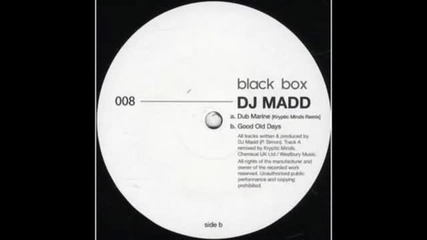 Dj Madd - Good Old Days [blackbox008]