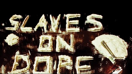 Slaves On Dope - The Land Of Make Believe 2012