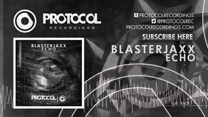 Blasterjaxx - Echo ( Original Mix )