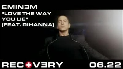 Eminem Feat. Rihanna - Love The Way You Lie