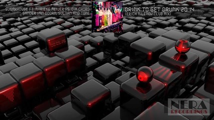Drink To Get Drunk 2014 (erich Milenov Club Mix)