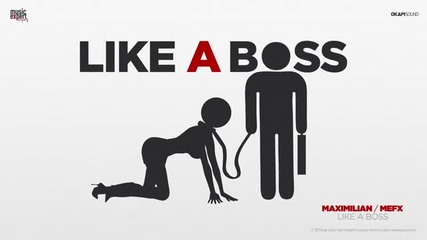 (2012) Maximilian feat. Mefx - Like A Boss