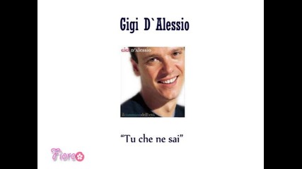 Gigi D`alessio - Tu che ne sai (2001) 