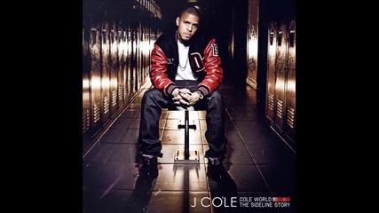J. Cole - Cole World ( Album - Cole World: The Sideline Story )