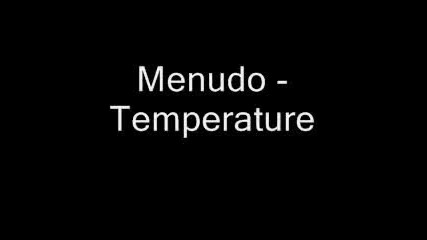 Menudo - Temperature