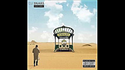 *2016* Dj Snake ft. Skrillex - Sahara