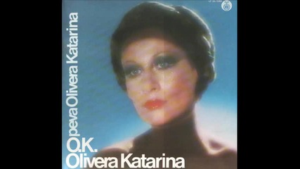 Olivera Katarina - U ime ljubavi An imoun ploussios 1976 
