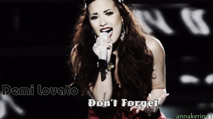 06 . Превод!!! Demi Lovato - Don't Forget