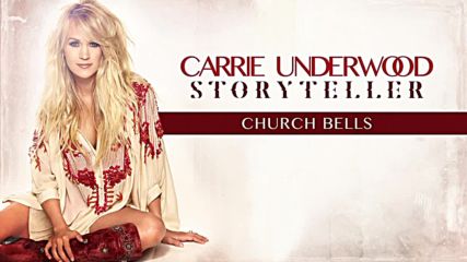 Carrie Underwood - Church Bells (audio) [превод на български]