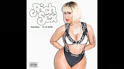Nicki Minaj - Rich Sex feat. Lil Wayne ( A U D I O )
