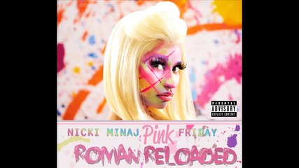Nicki Minaj - Come On A Cone
