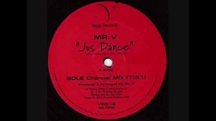 Mr V. - Jus Dance (sole channel mix) (hotel Costes volume 7) Hd