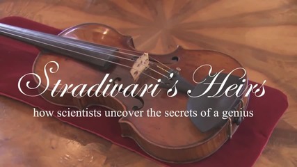 Цигулка Страдивариус- Цена: може да достигне до 10 млн. долара