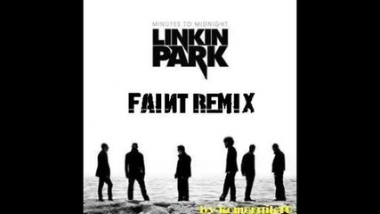 Linkin Park Faint (remix)