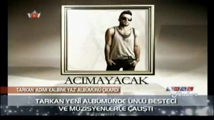 Tarkan adimi kalbine yaz album kral haberde 