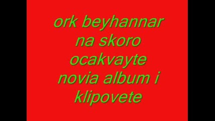 ocakvayte ork beyhannar sis noviya album i klipovete na skoro