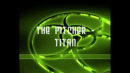 Hardstyle - The Pitcher - Titan