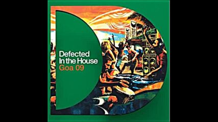 Defected In The House - Goa 08 Cd1 Mixed By Simon Dunmore