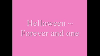 Helloween - Forever and one
