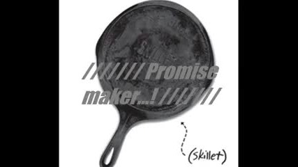 Wf- Promise Blender by Skillet (+lyrics)