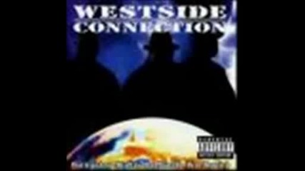 Westside Connection - Get Ignit