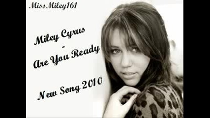 Miley Cyrus - Are you ready 
