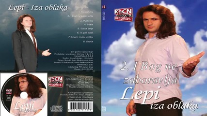 Lepi - I Bog ne zaboravlja - (audio 2010)