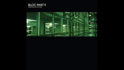 Bloc Party - Hunting for Witches Remix 