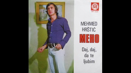 Мехо Хръщич - Лажни крик ( 1972 ) / Meho Hrstic