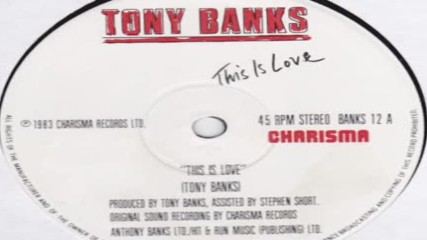 Tony Banks--this Is Love 1983 Single