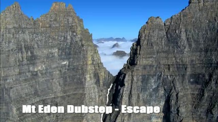 Mt Eden Dubstep - Escape