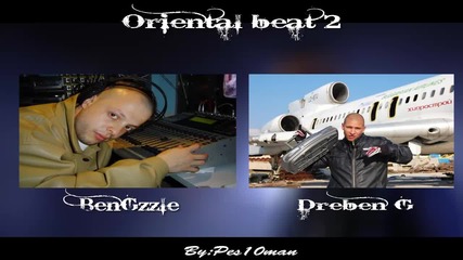 Beng'zzle ft. Дребен G - Oriental beat 2