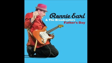 Ronnie Earl - I'll Take Care of You