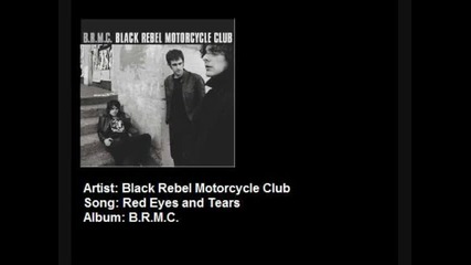 Black Rebel Motorcycle Club - Red Eyes and Tears