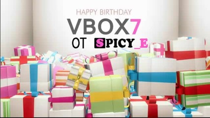 Честит рожден ден vbox7 от spicy_e