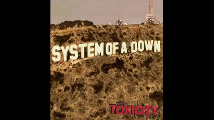 System Of A Down - Toxicity #12 